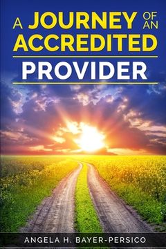 portada The Journey of an Accredited Provider (in English)