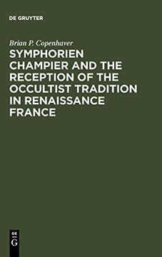 portada Symphorien Champier and the Reception of the Occultist Tradition in Renaissance France (in English)