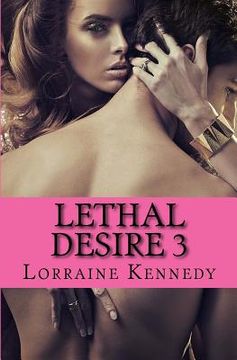 portada Lethal Desire 3 (en Inglés)