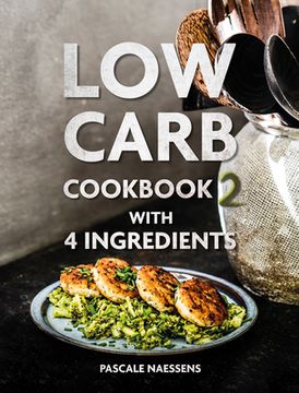 portada Low Carb Cookbook with 4 Ingredients 2 (en Inglés)