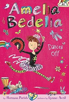 portada Amelia Bedelia Chapter Book #8: Amelia Bedelia Dances off (en Inglés)
