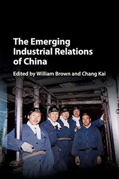 portada The Emerging Industrial Relations of China (en Inglés)