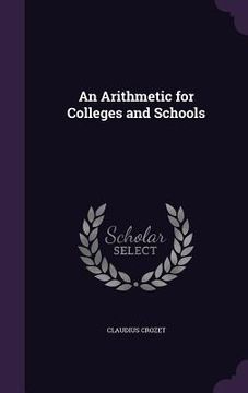 portada An Arithmetic for Colleges and Schools (en Inglés)