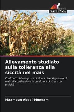 portada Allevamento studiato sulla tolleranza alla siccità nel mais (en Italiano)