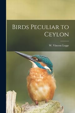 portada Birds Peculiar to Ceylon (in English)
