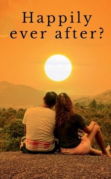 portada Happily ever after? (en Inglés)