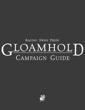portada Raging Swan's Gloamhold Campaign Guide (in English)