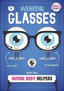 portada Wearing Glasses With the Human Body Helpers (Booklife Freedom Readers) (in English)