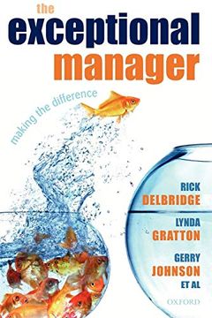 portada The Exceptional Manager: Making the Difference (en Inglés)