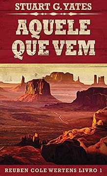 portada Aquele que vem (1) (Reuben Cole Wertens) (in Portuguese)