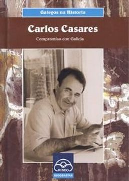 portada Galegos na historia : Carlos Casares