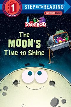 portada The Moon's Time to Shine (Storybots) (Step Into Reading) (en Inglés)
