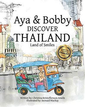 portada Aya & Bobby Discover Thailand: -Land of Smiles-: Volume 1 (en Inglés)
