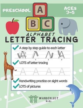 portada Preschool Alphabet Letter Tracing: Handwriting workbook and motor skill practice with step by step guide for each letter: Lots of tracing for kinderga (en Inglés)