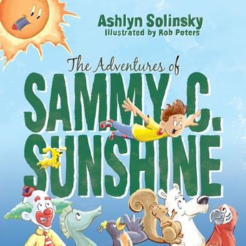 portada The Adventures of Sammy C. Sunshine (en Inglés)