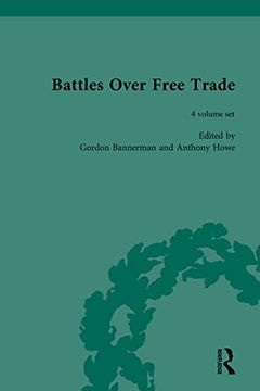 portada Battles Over Free Trade: Anglo-American Experiences with International Trade, 1776-2006 (en Inglés)