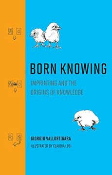 portada Born Knowing: Imprinting and the Origins of Knowledge (en Inglés)