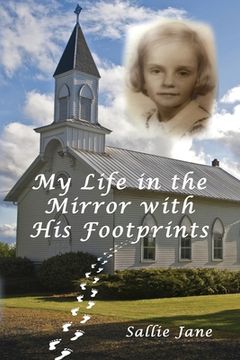 portada My Life in the Mirror with His Footprints (en Inglés)