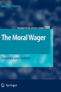 portada the moral wager: evolution and contract (en Inglés)