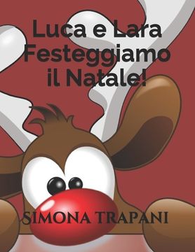 portada Luca e Lara: festeggiamo il Natale! (en Italiano)