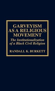 portada garveyism as a religious movement: the institutionalization of a black civil religion (en Inglés)