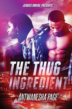 portada The Thug Ingredient (en Inglés)