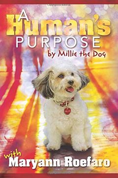 portada A Human’S Purpose by Millie the dog (en Inglés)