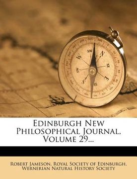 portada edinburgh new philosophical journal, volume 29... (en Inglés)