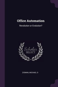 portada Office Automation: Revolution or Evolution? (in English)