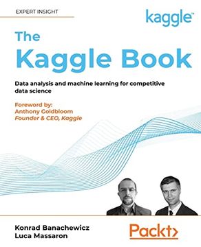 portada The Kaggle Book: Data Analysis and Machine Learning for Competitive Data Science (en Inglés)