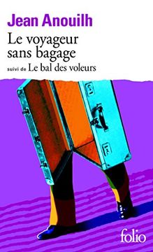 portada Le Voyageur sans Bagage. (suivi De) le Bal des Voleurs (in French)