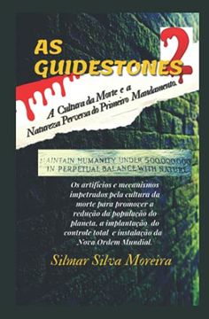 portada As Guidestones 2: A Cultura da Morte e a Natureza Perversa do Primeiro Mandamento (Portuguese Edition)