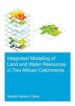 portada Integrated Modeling of Land and Water Resources in Two African Catchments
