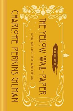 portada The Yellow Wall-Paper and Selected Writings (Penguin Vitae) (en Inglés)