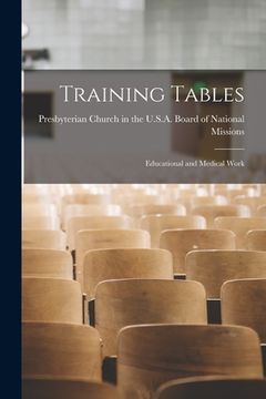 portada Training Tables: Educational and Medical Work (en Inglés)