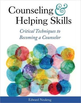 portada Counseling and Helping Skills: Critical Techniques to Becoming a Counselor 