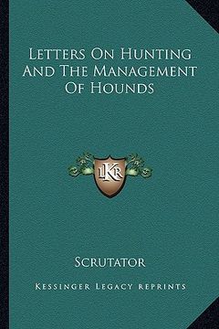 portada letters on hunting and the management of hounds