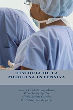 portada Historia de la Medicina Intensiva (in Spanish)