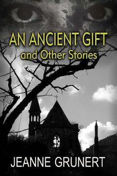 portada An Ancient Gift and Other Stories (en Inglés)