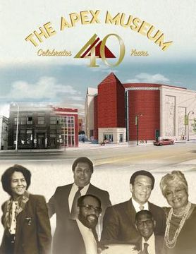 portada APEX Museum Celebrates 40 Years (en Inglés)