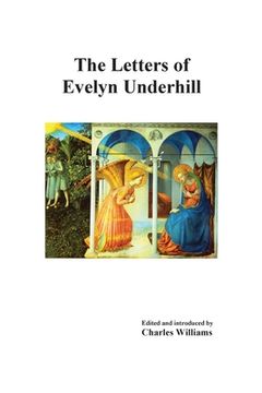 portada The Letters of Evelyn Underhill (en Inglés)