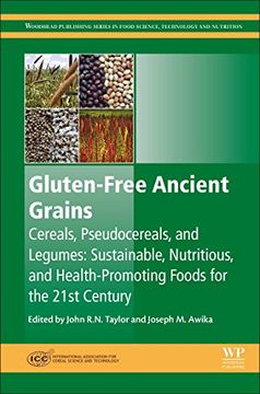 portada Gluten-Free Ancient Grains: Cereals, Pseudocereals, and Legumes: Sustainable, Nutritious, and Health-Promoting Foods for the 21st Century (in English)