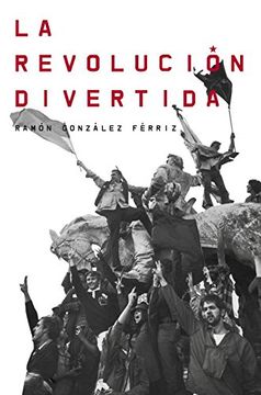 portada La Revolucion Divertida (in Spanish)