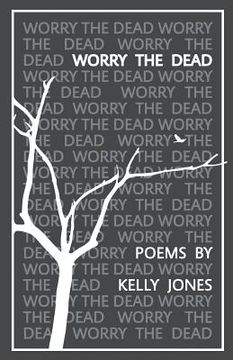 portada Worry the Dead (en Inglés)