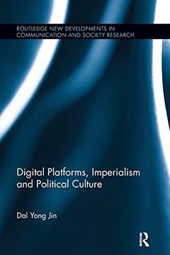 portada Digital Platforms, Imperialism and Political Culture (en Inglés)