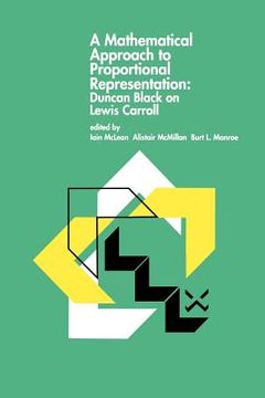 portada a mathematical approach to proportional representation: duncan black on lewis carroll