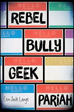portada Rebel, Bully, Geek, Pariah (en Inglés)