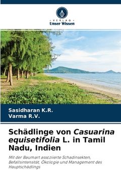 portada Schädlinge von Casuarina equisetifolia L. in Tamil Nadu, Indien (en Alemán)