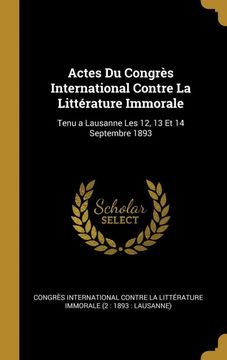 portada Actes du Congrès International Contre la Litterature Immorale (in French)