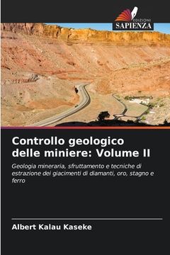 portada Controllo geologico delle miniere: Volume II (en Italiano)